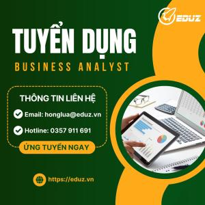 Eduz – Tuyển Dụng Business Analyst (BA)
